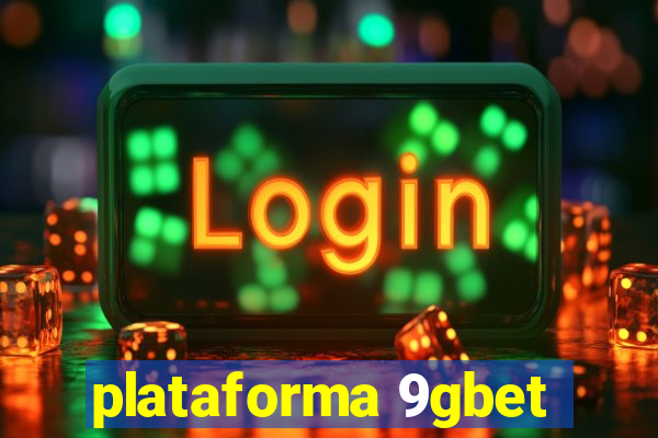 plataforma 9gbet